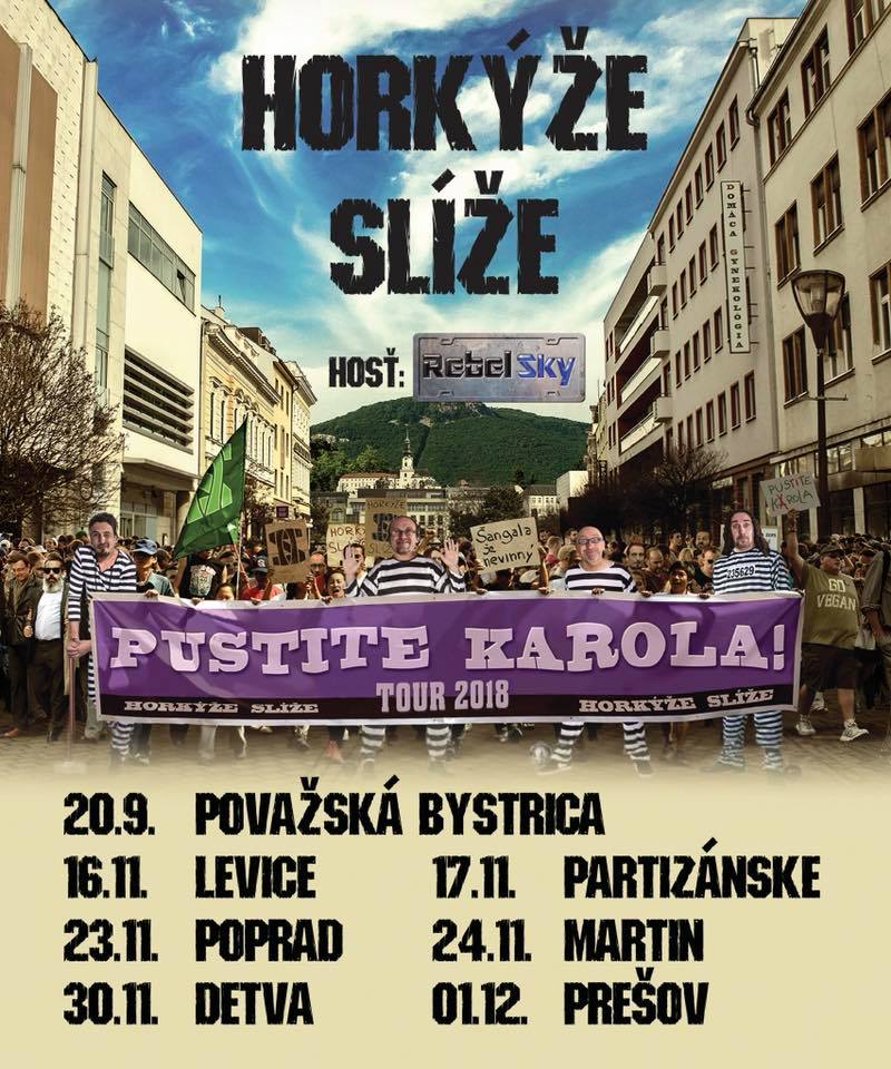 Pustite Karola Tour 2018 - Horkýže Slíže