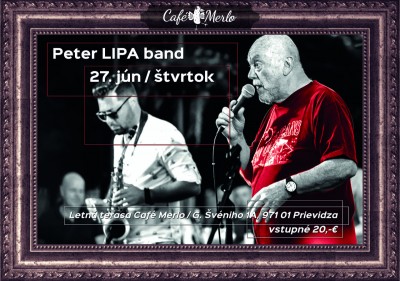 Zmena miesta konania - Peter Lipa Band - Meridiana Bojnice