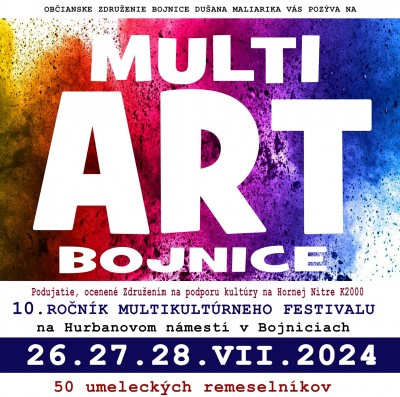 MULTI ART BOJNICE 2024 - 10. ročník multikultúrneho festivalu