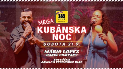 🇨🇺 MEGA KUBÁNSKA NOC 🇨🇺 So 21.9.